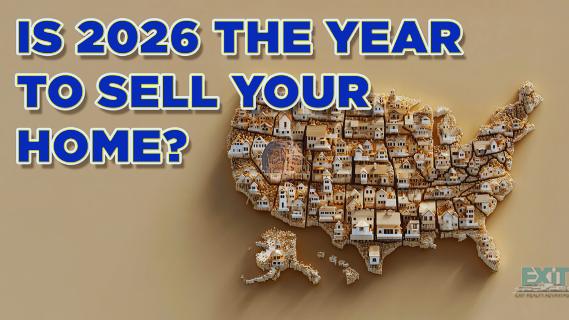 Is 2026 the Year to Sell Your Home?
